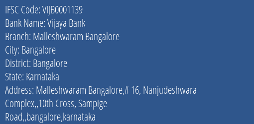 Vijaya Bank Malleshwaram Bangalore Branch, Branch Code 001139 & IFSC Code VIJB0001139