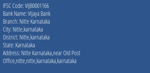 Vijaya Bank Nitte Karnataka Branch Nitte Karnataka IFSC Code VIJB0001166