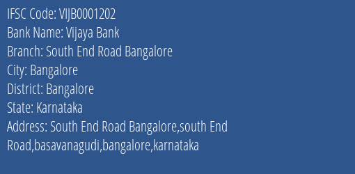 Vijaya Bank South End Road Bangalore Branch Bangalore IFSC Code VIJB0001202