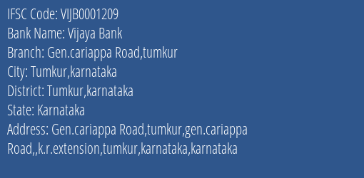 Vijaya Bank Gen.cariappa Road Tumkur Branch Tumkur Karnataka IFSC Code VIJB0001209