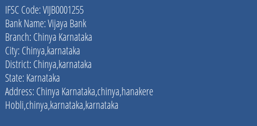 Vijaya Bank Chinya Karnataka Branch Chinya Karnataka IFSC Code VIJB0001255