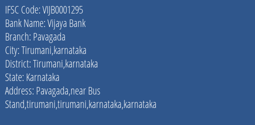Vijaya Bank Pavagada Branch Tirumani Karnataka IFSC Code VIJB0001295