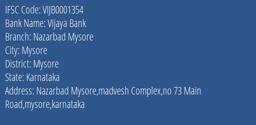 Vijaya Bank Nazarbad Mysore Branch Mysore IFSC Code VIJB0001354