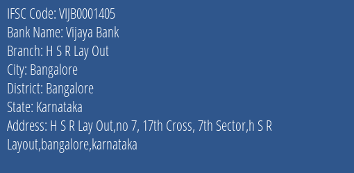 Vijaya Bank H S R Lay Out Branch Bangalore IFSC Code VIJB0001405