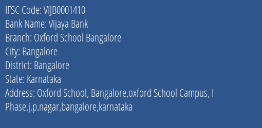 Vijaya Bank Oxford School Bangalore Branch Bangalore IFSC Code VIJB0001410
