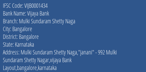 Vijaya Bank Mulki Sundaram Shetty Naga Branch Bangalore IFSC Code VIJB0001434