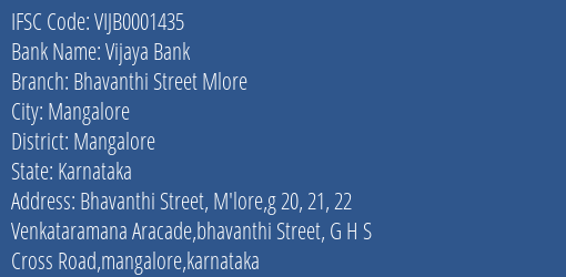 Vijaya Bank Bhavanthi Street Mlore Branch Mangalore IFSC Code VIJB0001435