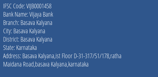 Vijaya Bank Basava Kalyana Branch Basava Kalyana IFSC Code VIJB0001458