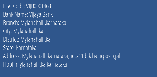 Vijaya Bank Mylanahalli Karnataka Branch Mylanahalli Ka IFSC Code VIJB0001463