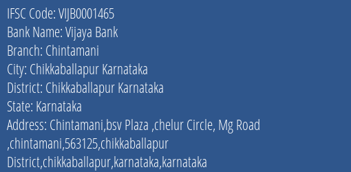 Vijaya Bank Chintamani Branch Chikkaballapur Karnataka IFSC Code VIJB0001465