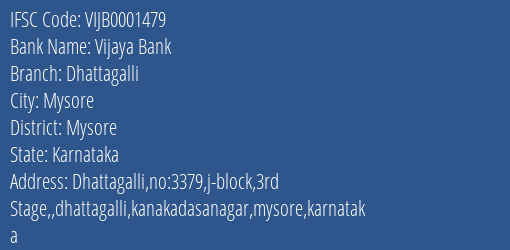 Vijaya Bank Dhattagalli Branch Mysore IFSC Code VIJB0001479