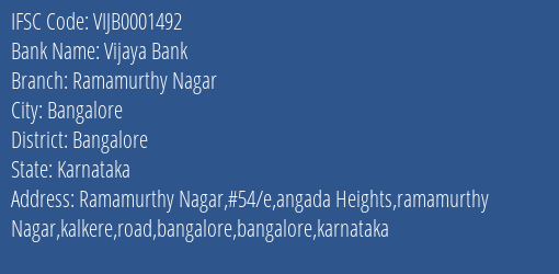 Vijaya Bank Ramamurthy Nagar Branch Bangalore IFSC Code VIJB0001492