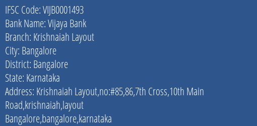 Vijaya Bank Krishnaiah Layout Branch Bangalore IFSC Code VIJB0001493