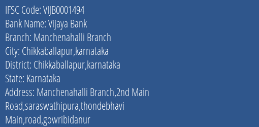 Vijaya Bank Manchenahalli Branch Branch, Branch Code 001494 & IFSC Code Vijb0001494