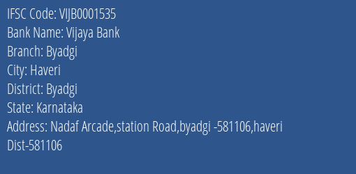 Vijaya Bank Byadgi Branch Byadgi IFSC Code VIJB0001535