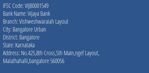Vijaya Bank Vishweshwaraiah Layout Branch Bangalore IFSC Code VIJB0001549