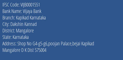 Vijaya Bank Kapikad Karnataka Branch Mangalore IFSC Code VIJB0001551