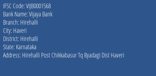 Vijaya Bank Hirehalli Branch Hirehalli IFSC Code VIJB0001568