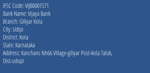 Vijaya Bank Giliyar Kota Branch Kota IFSC Code VIJB0001571