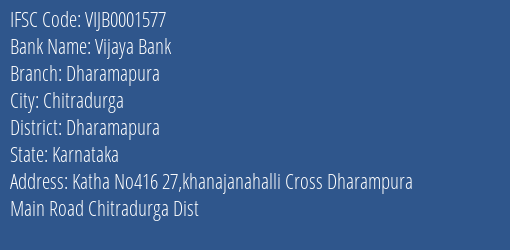 Vijaya Bank Dharamapura Branch Dharamapura IFSC Code VIJB0001577