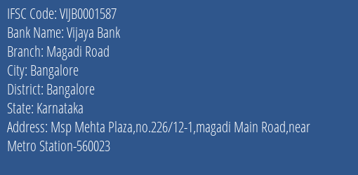 Vijaya Bank Magadi Road Branch Bangalore IFSC Code VIJB0001587