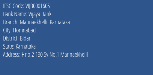 Vijaya Bank Mannaekhelli Karnataka Branch Bidar IFSC Code VIJB0001605