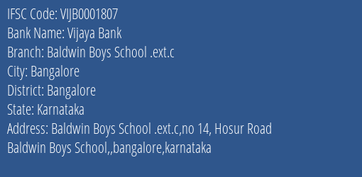 Vijaya Bank Baldwin Boys School .ext.c Branch Bangalore IFSC Code VIJB0001807