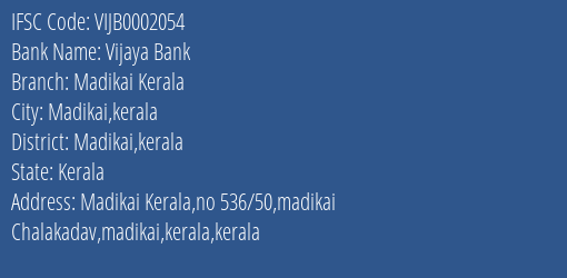 Vijaya Bank Madikai Kerala Branch, Branch Code 002054 & IFSC Code Vijb0002054