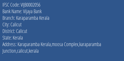 Vijaya Bank Karaparamba Kerala Branch Calicut IFSC Code VIJB0002056