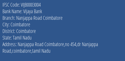 Vijaya Bank Nanjappa Road Coimbatore Branch, Branch Code 003004 & IFSC Code VIJB0003004