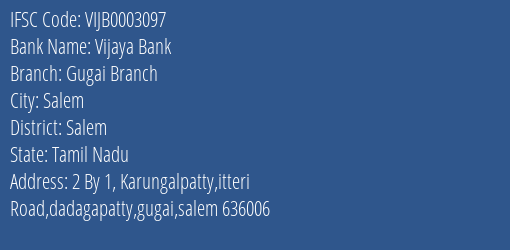 Vijaya Bank Gugai Branch Branch, Branch Code 003097 & IFSC Code VIJB0003097