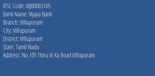 Vijaya Bank Villupuram Branch, Branch Code 003105 & IFSC Code VIJB0003105