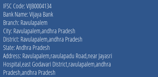 Vijaya Bank Ravulapalem Branch Ravulapalem Andhra Pradesh IFSC Code VIJB0004134