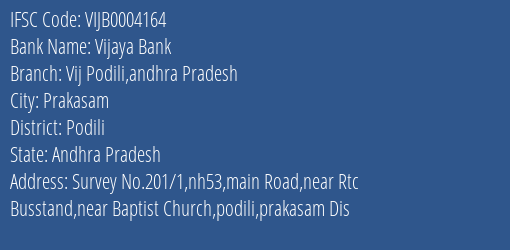 Vijaya Bank Vij Podili Andhra Pradesh Branch, Branch Code 004164 & IFSC Code VIJB0004164