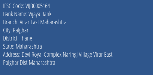 Vijaya Bank Virar East Maharashtra Branch Thane IFSC Code VIJB0005164