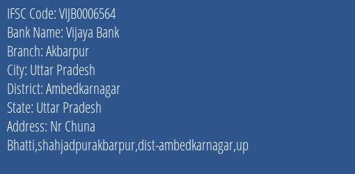 Vijaya Bank Akbarpur Branch Ambedkarnagar IFSC Code VIJB0006564