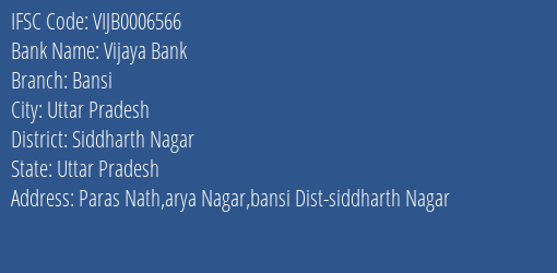 Vijaya Bank Bansi Branch Siddharth Nagar IFSC Code VIJB0006566