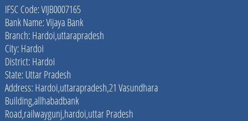 Vijaya Bank Hardoi Uttarapradesh Branch, Branch Code 007165 & IFSC Code VIJB0007165