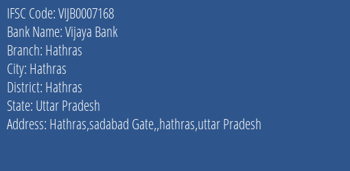 Vijaya Bank Hathras Branch Hathras IFSC Code VIJB0007168