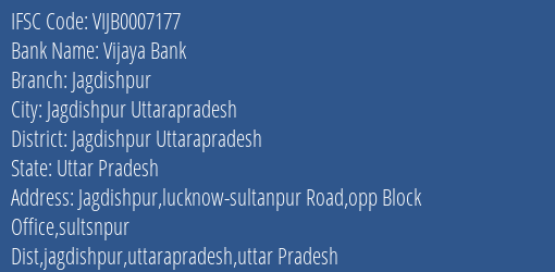 Vijaya Bank Jagdishpur Branch Jagdishpur Uttarapradesh IFSC Code VIJB0007177