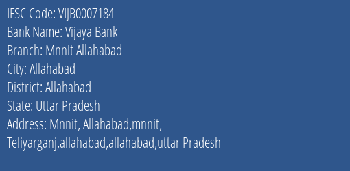 Vijaya Bank Mnnit Allahabad Branch Allahabad IFSC Code VIJB0007184