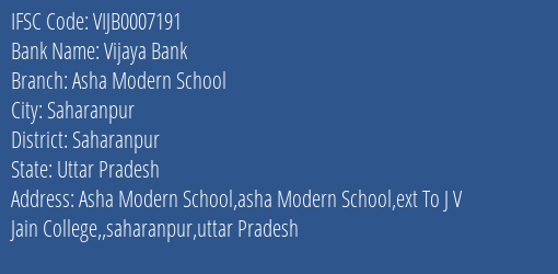 Vijaya Bank Asha Modern School Branch Saharanpur IFSC Code VIJB0007191