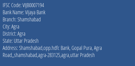 Vijaya Bank Shamshabad Branch Agra IFSC Code VIJB0007194