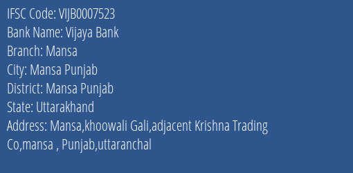 Vijaya Bank Mansa Branch Mansa Punjab IFSC Code VIJB0007523