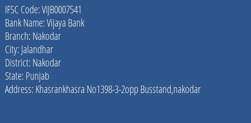 Vijaya Bank Nakodar Branch, Branch Code 007541 & IFSC Code VIJB0007541