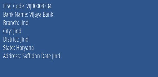 Vijaya Bank Jind Branch Jind IFSC Code VIJB0008334