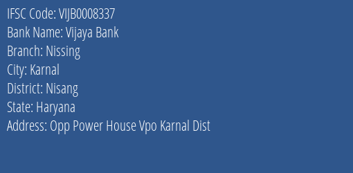 Vijaya Bank Nissing Branch Nisang IFSC Code VIJB0008337