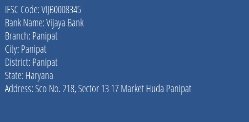 Vijaya Bank Panipat Branch, Branch Code 008345 & IFSC Code VIJB0008345