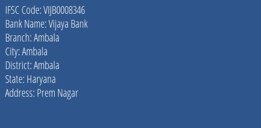 Vijaya Bank Ambala Branch Ambala IFSC Code VIJB0008346