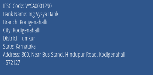 Ing Vysya Bank Kodigenahalli Branch, Branch Code 001290 & IFSC Code VYSA0001290